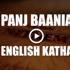 Panj Bania English Katha (Summary Of The 5 Sikh Morning Prayers)