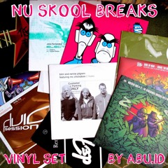 Nu Skool Breaks Vinyl Session  by Abu.id (Vinyl from 2001 -2004 :>)