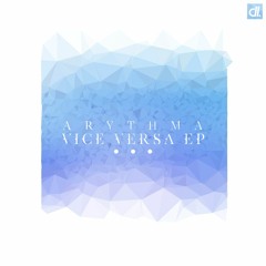 Arythma - Vice Versa [EP]