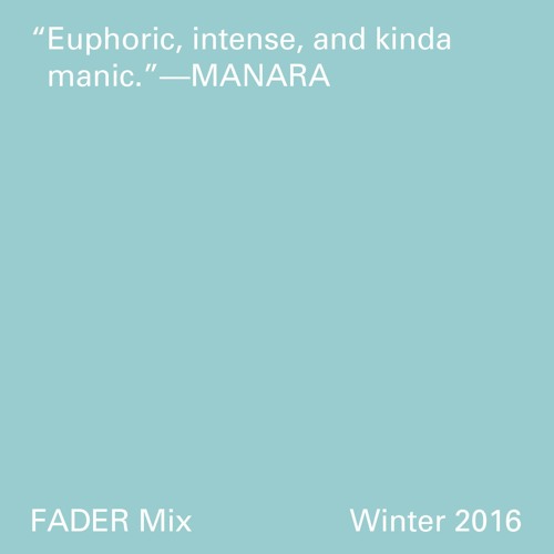 FADER Mix: Manara