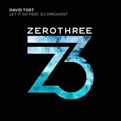 David Tort - Let It Go Ft. DJ Dreghost (OUT NOW)