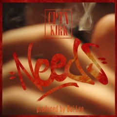 Needs [prod. Boi Lee]