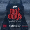 DMX Moe&#x20;Wings&#x20;&#x28;Ft.&#x20;Big&#x20;Moeses&#x20;&amp;&#x20;Joe&#x20;Young&#x29; Artwork