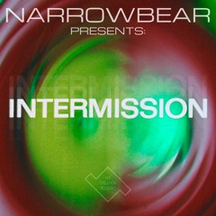 Narrowbear - Intermission