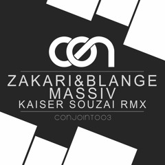Conj 003 - Zakari&Blange - Massiv - (Snippet)