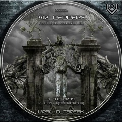 MR. Peppers - The Brain (original Mix) Preview soon on viral outbreak digital
