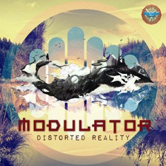 Modulator - Distorted Reality ....(teaser)