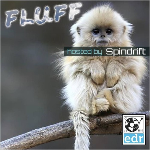 Fluff Hosted By Spindrift March Episode