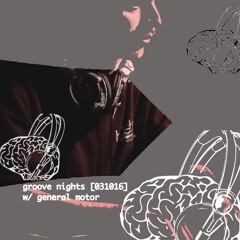groove nights [031016]