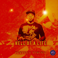 Pablo Tha Don - Hell Of A Life