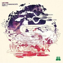 Lay - Far - Side 2 Side (I Just) (LTLP002, Side B3) 2016