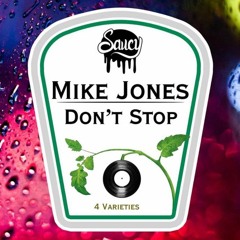 Track of the Day: Mike Jones “Don’t Stop”
