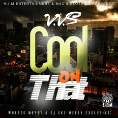 V.V.S - Cool On That