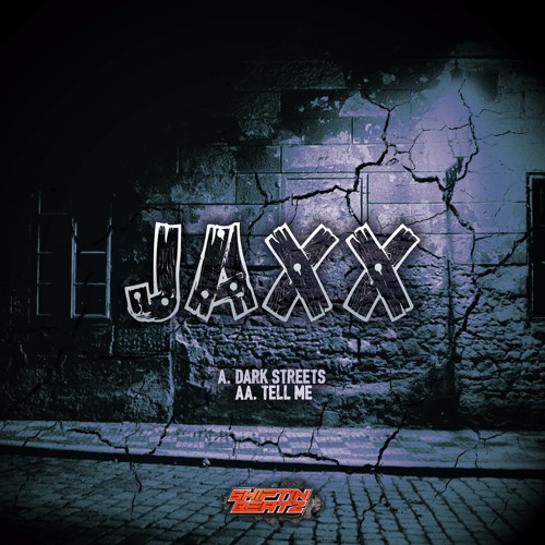 Jaxx - Tell Me - SBZ0040 Shiftin Beatz (Out Now!!!!)