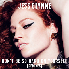 Jess Glynne - Don't Be So Hard On Yourself (KREAM Remix)