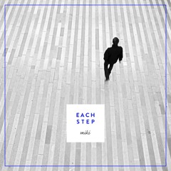 Miki - Each Step (Original Mix)