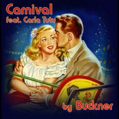 FREE DOWNLOAD Carnival feat. Carla Tutu - Buckner