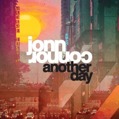 Jonn Connor - Another Day (Original Mix)
