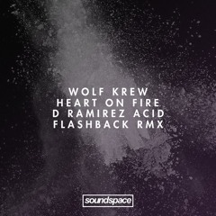 PREMIERE: Wolf Krew Ft Rebecca King - Heart On Fire (D.Ramirez Acid Flashback Remix)