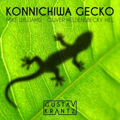 Konnichiwa Gecko (Gustav Krantz Mashup)