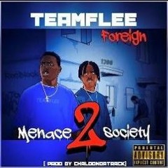 TEAM FLEE -FOREIGN- - M.T.S [ Prod By ChaloOnDaTrack ]