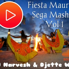 Fiesta Mauricien Sega Mashup(DJNarvesh & Djette Wazifah) Vol 1 -Click On "BUY"= More Downloads