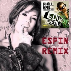 “My Love is Real” (John Espinosa Funk Mix) Phil Kay Feat: Kris Kass and Zoey Jones