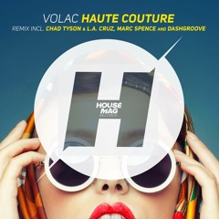 Volac - Haute Couture (Dash Groove Remix)