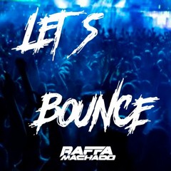 LET'S BOUNCE @SET2K16