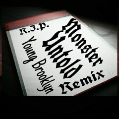 Monster (Ripmix) Rip Young Bro