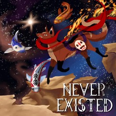 Never Existed