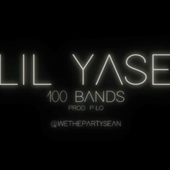 LIL YASE X PLO | 100 BANDS .mp3