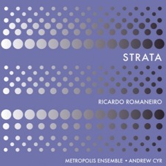 Ricardo Romaneiro: Strata