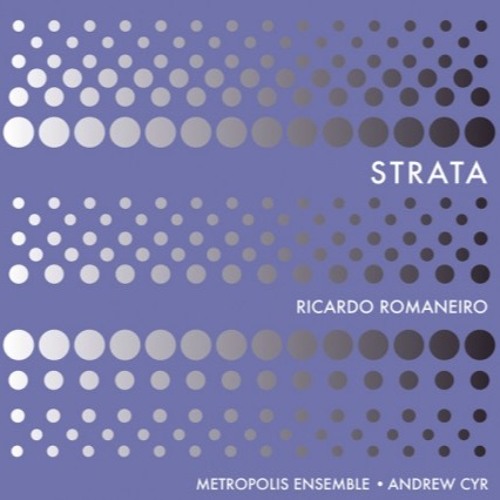 Ricardo Romaneiro: Strata
