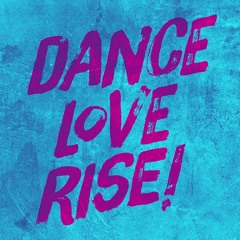 Dancing, Loving, Rising 05