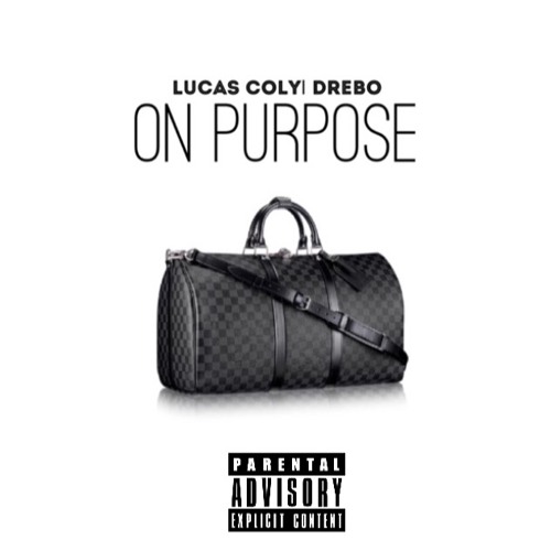 Lucas Coly feat. Drebo - On Purpose
