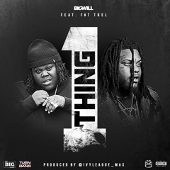 One Thing (featuring Fat Trel)