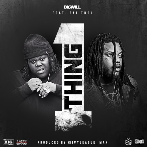 One Thing (featuring Fat Trel)