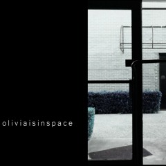 Nowhere - olivia is in space