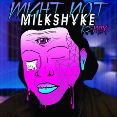 Belly Ft. The Weeknd - Might Not (MILKSHVKE Remix)