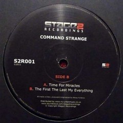Command Strange. - The First, The Last, My Everything - Re-Release OUT NOW 12" Vinyl & Digital