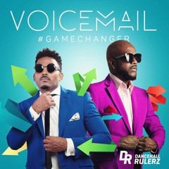 Voicemail #GAMECHANGER EP prod. by DancehallRulerz