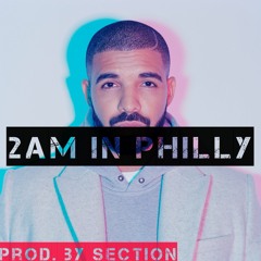 Drake - 2AM In Philly (Type Beat)