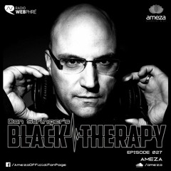 Ameza - Black Therapy! EP027 on Radio WebPhre.com