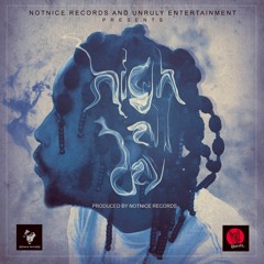 POPCAAN - HIGH ALL DAY [NOTNICE RECORDS:UNRULY ENTERTAINMENT]