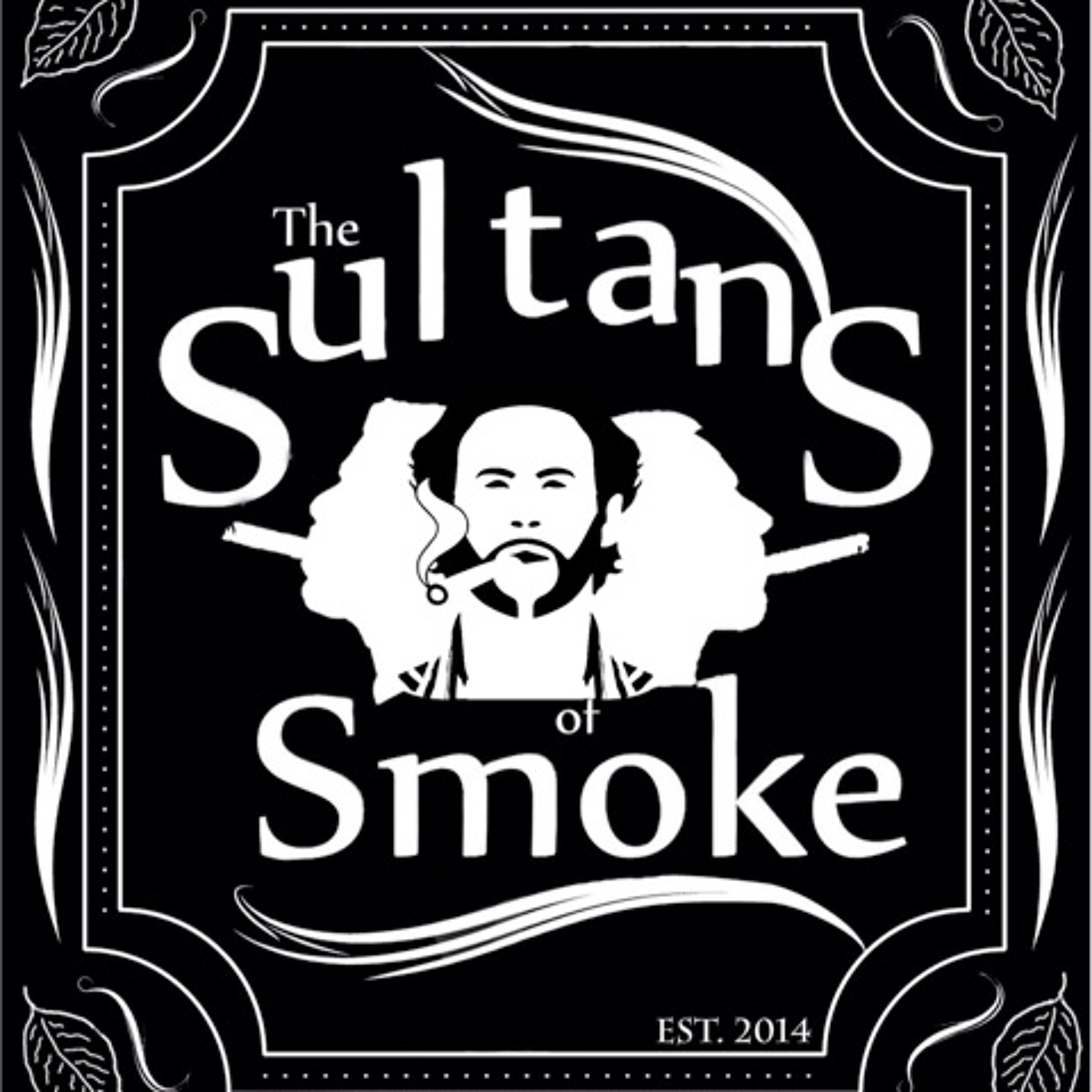 The Sultans of Smoke