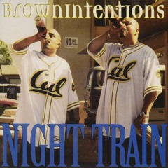 Brown Intentions - Night Train -  02. Killin Spree