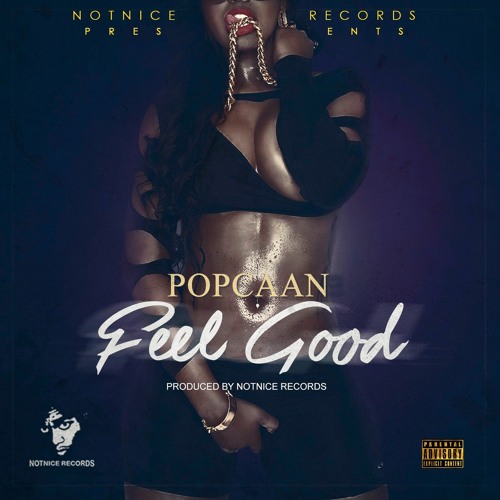 POPCAAN - FEEL GOOD [NOTNICE RECORDS]
