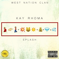 Kay Rhoma - Splash