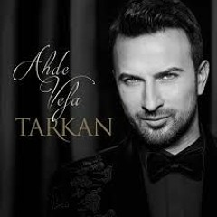 Tarkan - Söyleme Bilmesinler ( Ahde Vefa 2016 )